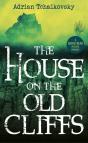 The House On The Old Cliffs - Preview
