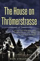 The House On Throemerstrasse