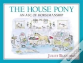 The House Pony