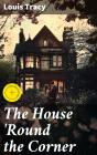 The House 'Round The Corner - Preview
