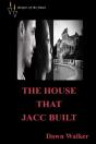 The House That Jacc Built - Preview