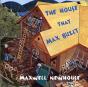 The House That Max Built - Preview