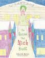 The House That Nick Built - Preview