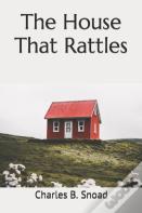 The House That Rattles