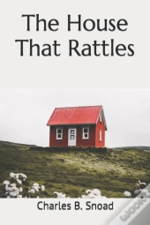 The House That Rattles