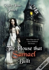 The House That Samael Built