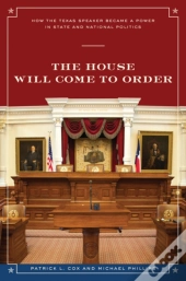 The House Will Come To Order