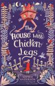 The House With Chicken Legs