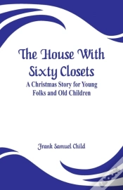Capa do artigo The House With Sixty Closets