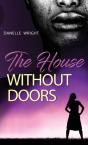 The House Without Doors - Preview