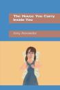 The House You Carry Inside You - Preview