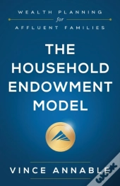The Household Endowment Model : Wealth P