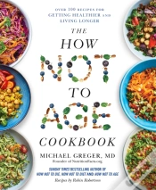 Capa do artigo The How Not To Age Cookbook