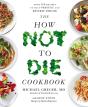 The How Not To Die Cookbook - Preview