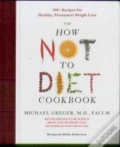 Capa do artigo The How Not To Diet Cookbook
