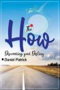 The How; - Preview