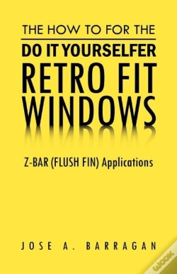 Capa do artigo The How To For The Do It Yourselfer Retro Fit Windows