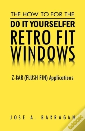 Capa do artigo The How To For The Do It Yourselfer Retro Fit Windows