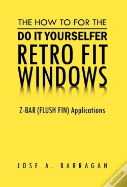 Capa do artigo The How To For The Do It Yourselfer Retro Fit Windows