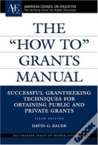 The How To Grants Manual