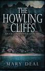 The Howling Cliffs - Preview
