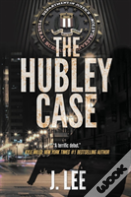 The Hubley Case
