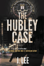 The Hubley Case - Preview