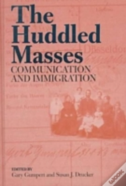 Capa do artigo The Huddled Masses-Communication And Immigration