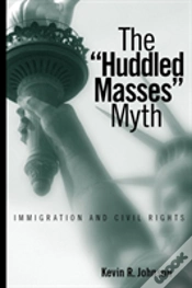 Capa do artigo The Huddled Masses Myth