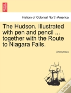 Capa do artigo The Hudson. Illustrated With Pen And Pen