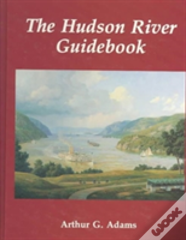 The Hudson River Guidebook
