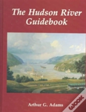 The Hudson River Guidebook