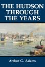 The Hudson Through The Years - Preview