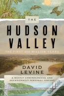 The Hudson Valley: The First 250 Million Years