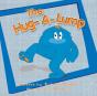 The Hug-A-Lump - Preview