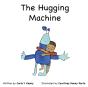 The Hugging Machine - Preview