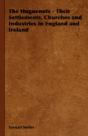 The Huguenots - Their Settlements, Churc - Preview