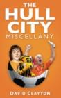 The Hull City Miscellany - Preview