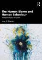 The Human Biome And Human Behaviour - Preview