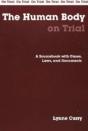 The Human Body On Trial - Preview