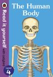 The Human Body - Read It Yourself With Ladybird Level 4