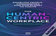 The Human-Centric Workplace