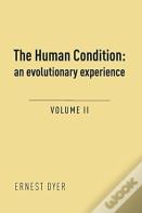 The Human Condition (Volume 2)