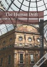 The Human Drift