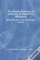 The Human Dynamics Of Achieving An Injury-Free Workplace