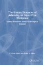 The Human Dynamics Of Achieving An Injury-Free Workplace - Preview