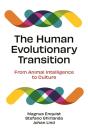 The Human Evolutionary Transition - Preview