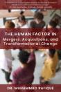 The Human Factor In Mergers, Acquisitions, And Transformational Change - Preview