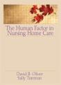 The Human Factor In Nursing Home Care - Preview