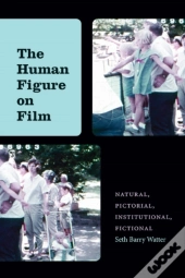 The Human Figure On Film